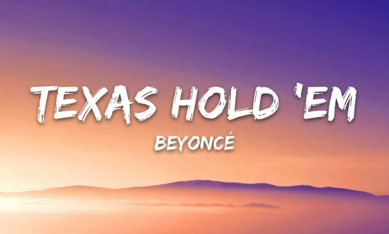 Beyonce Texas Hold 'Em